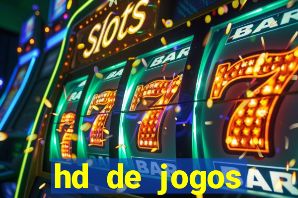 hd de jogos aliexpress - download